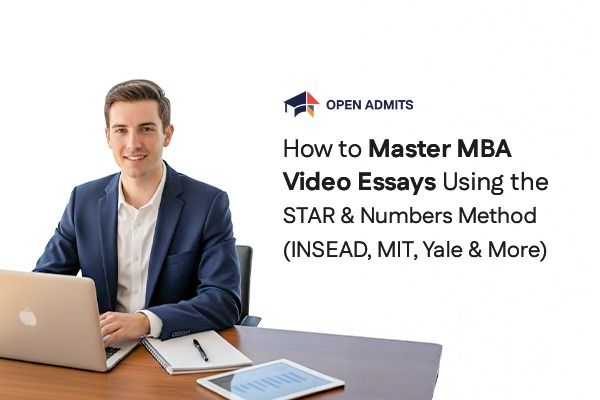 How to Master MBA Video Essays Using the STAR & Numbers Method 